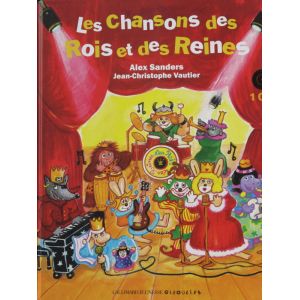 Les chansons des roi et des reines avec cd audio